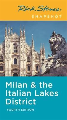 Rick Steves Snapshot Milan & the Italian Lakes District (Fourth Edition) by Rick Steves image