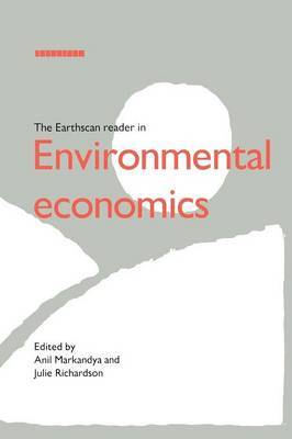 The Earthscan Reader in Environmental Economics by Anil Markandya image