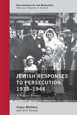 Jewish Responses to Persecution, 1933–1946 on Hardback by Jurgen Matthaus