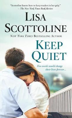Keep Quiet by Lisa Scottoline image