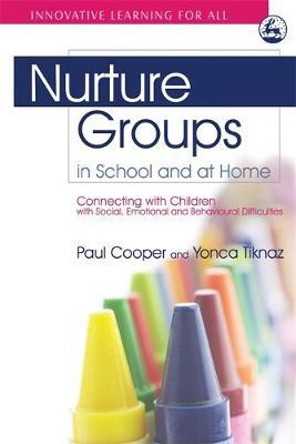 Nurture Groups in School and at Home by Paul Cooper image