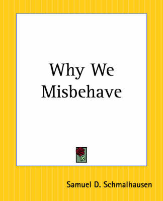 Why We Misbehave by Samuel D. Schmalhausen image