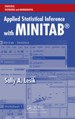 Applied Statistical Inference with MINITAB (R) on Hardback by Sally A. Lesik