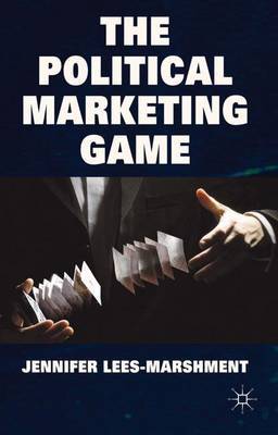 The Political Marketing Game by J. Lees-Marshment image
