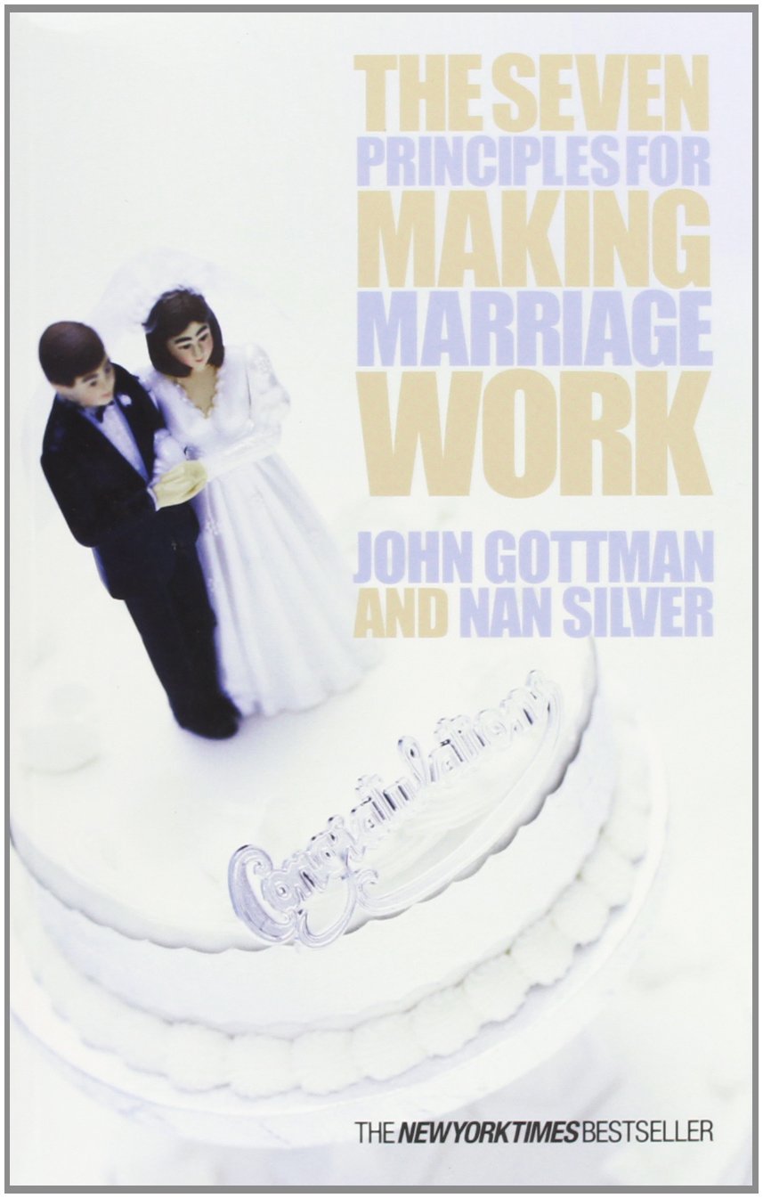 The Seven Principles for Making Marriage Work by John Gottman image