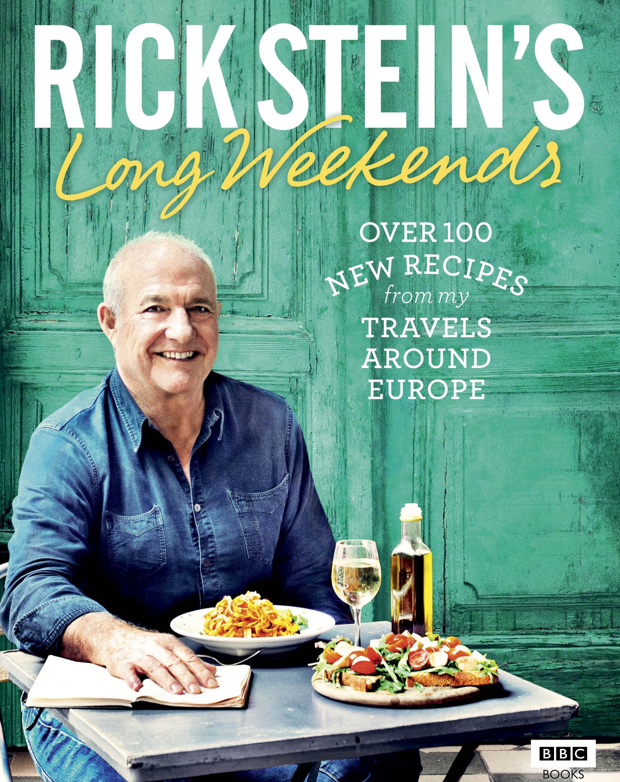 Rick Stein's Long Weekends by Rick Stein image