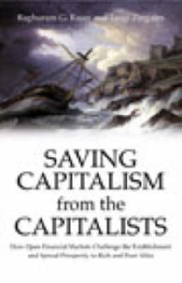 Saving Capitalism From The Capitalists by Raghuram G. Rajan image