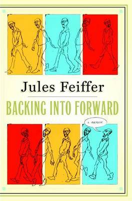 Backing Into Forward: A Memoir by Jules Feiffer image