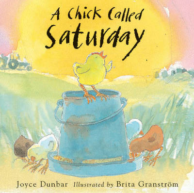 A Chick Called Saturday by Joyce Dunbar image