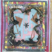 Bubble and Scrape 15th Anniversary Edition by Sebadoh Bubble and Scrape 15th Anniversary Edition by Sebadoh