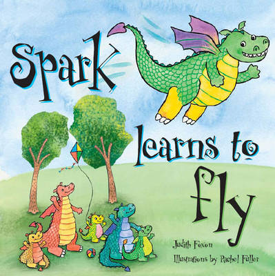 Spark Learns to Fly by Judith Foxon image