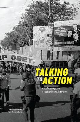 Talking to Action – Art, Pedagogy, and Activism in the Americas image