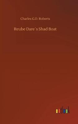 Reube Dare s Shad Boat by Charles G. D.Roberts image