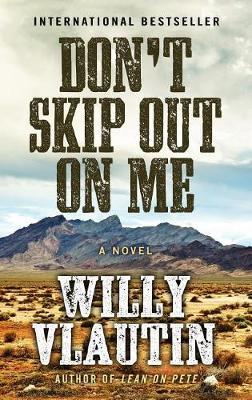 Don't Skip Out on Me by Willy Vlautin image