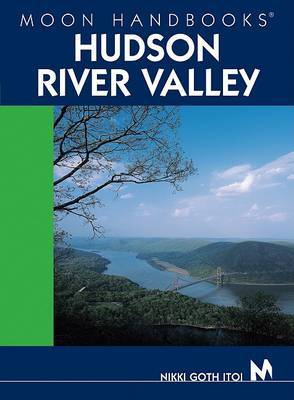 Hudson River Valley on Paperback by Nikki Goth Itoi