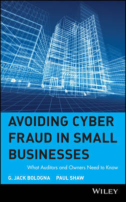 Avoiding Cyber Fraud in Small Businesses by G.Jack Bologna image