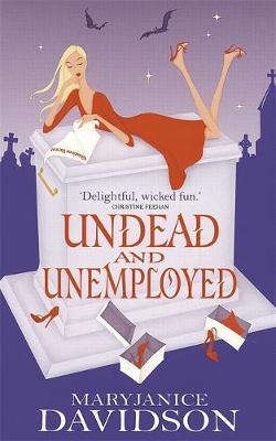 Undead and Unemployed (Queen Betsy #2) by MaryJanice Davidson image