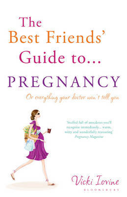 The Best Friends' Guide to Pregnancy by Vicki Iovine image