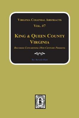 King & Queen County, Virginia Records. (Vol. #7) by Beverly Fleet image