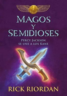 Magos y Semidioses Percy Jackson Se Une a Los Kane/ Demigods & Magicians: Percy and Annabeth Meet the Kanes by Rick Riordan image