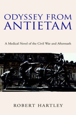 Odyssey from Antietam on Paperback by Robert Hartley