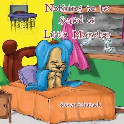 Nothing to Be Scared of Little Monster by Steven Schuback image