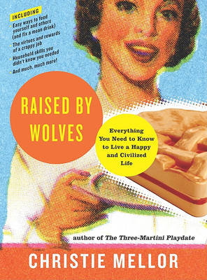 Raised by Wolves by Christie Mellor image