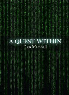 A Quest Within by Len Marshall