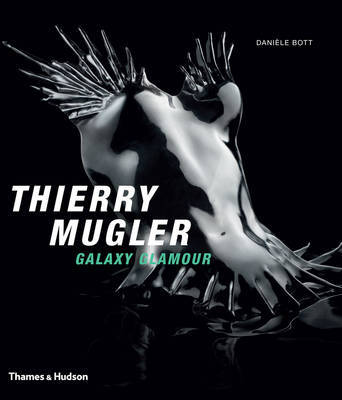 Thierry Mugler on Hardback by Daniele Bott