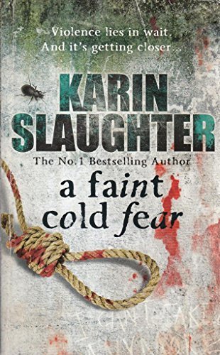 A Faint Cold Fear, A by Karin Slaughter image