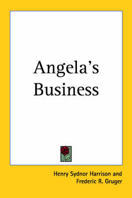 Angela's Business by Henry Sydnor Harrison image