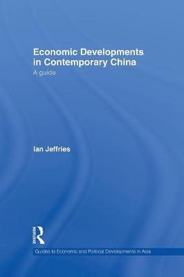 Economic Developments in Contemporary China by Ian Jeffries image