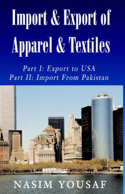 Import & Export of Apparel & Textiles by Nasim Yousaf