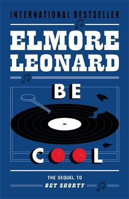 Be Cool by Elmore Leonard