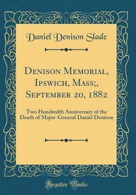 Denison Memorial, Ipswich, Mass;, September 20, 1882 by Daniel Denison Slade image