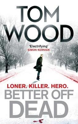 Better Off Dead by Tom Wood image