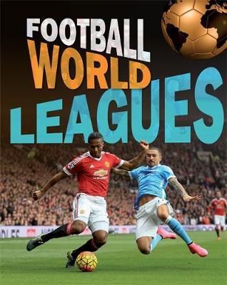 Football World: Leagues on Hardback by James Nixon