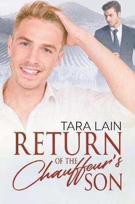 Return of the Chauffeur's Son by Tara Lain image