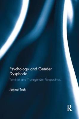 Psychology and Gender Dysphoria by Jemma Tosh image