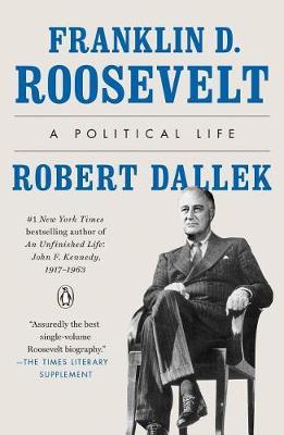 Franklin D. Roosevelt by Robert Dallek image