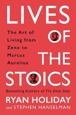 Lives of the Stoics by Ryan Holiday image