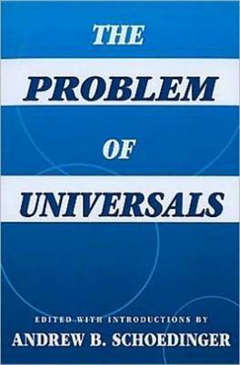 The Problem Of Universals by Andrew B. Schoedinger image