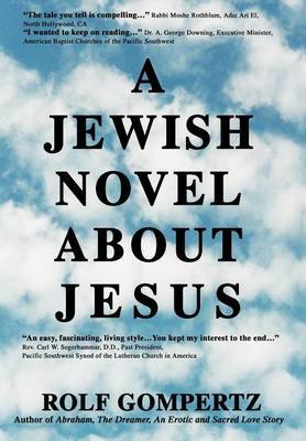 A Jewish Novel about Jesus by Rolf Gompertz image