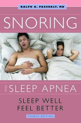 Snoring & Sleep Apnea by Ralph A Pascualy image