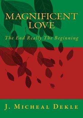 Magnificent Love by Jonathan Dekle image