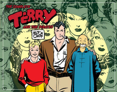 Complete Terry and the Pirates: v. 3 by Milton Caniff image