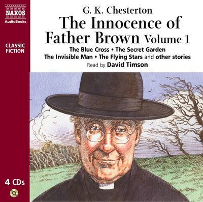 The Innocence of Father Brown: The Blue Cross. The Secret Garden. The Flying Stars and Other Stories: v. 1 by G.K.Chesterton image