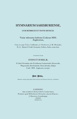 Hymnarium Sarisburense, Cum Rubris Et Notis Musicus. (Facsimile 1851). by Anon image