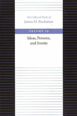The Ideas, Persons, and Events by James M Buchanan image