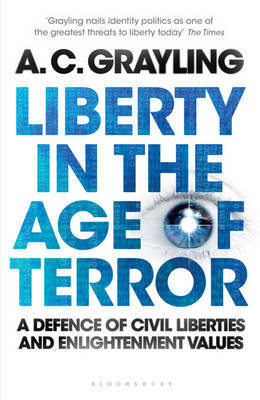 Liberty in the Age of Terror by A.C. Grayling image
